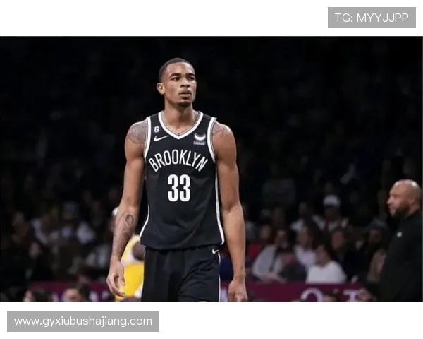 篮网新首发磨合开启杰明特伦斯曼小波特克劳尼克拉克斯顿冲击新赛季